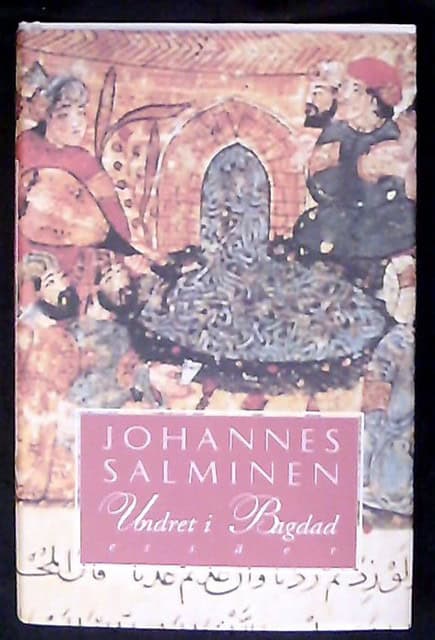 JOHANNES. SALMINEN : Undret i Bagdad