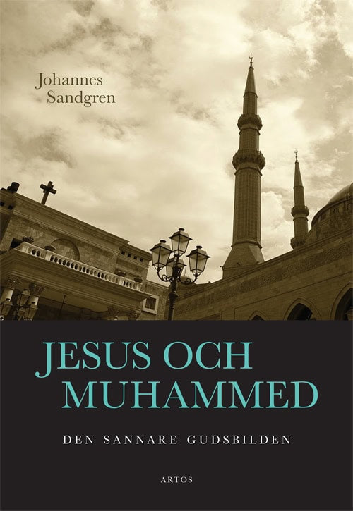 Johannes Sandgren : Jesus och Muhammed