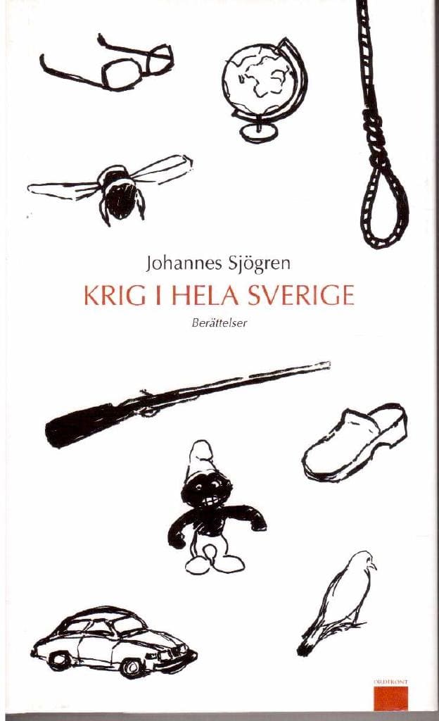 Johannes Sjögren : Krig i hela Sverige. Berättelser