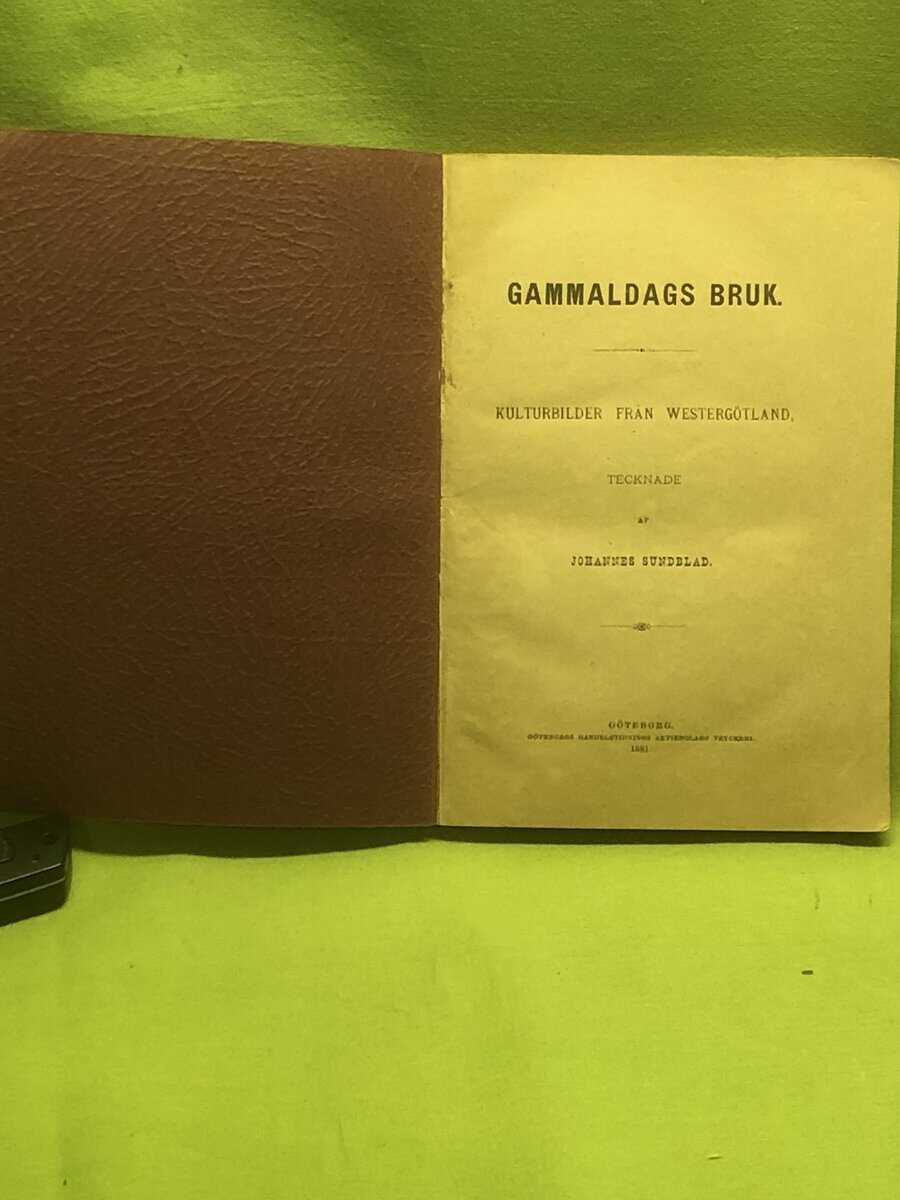Johannes Sundblad : Gammaldags bruk