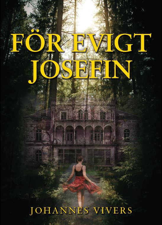 Johannes Vivers : För evigt Josefin