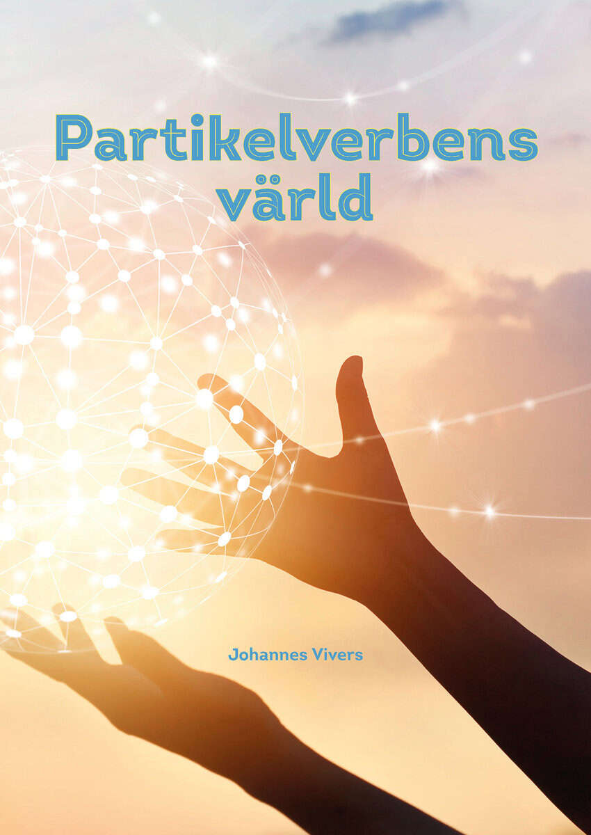 Johannes Vivers : Partikelverbens värld