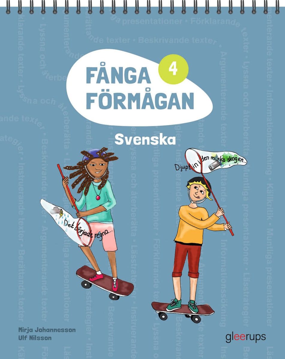 Johannesson, Mirja ; Nilsson, Ulf : Fånga förmågan 4 Svenska