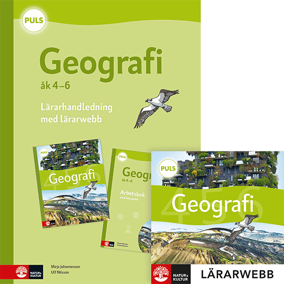 Johannesson, Mirja ; Nilsson, Ulf : PULS Geografi 4-6 Lärarhandledning med lärarwebb, fjärde upplagan