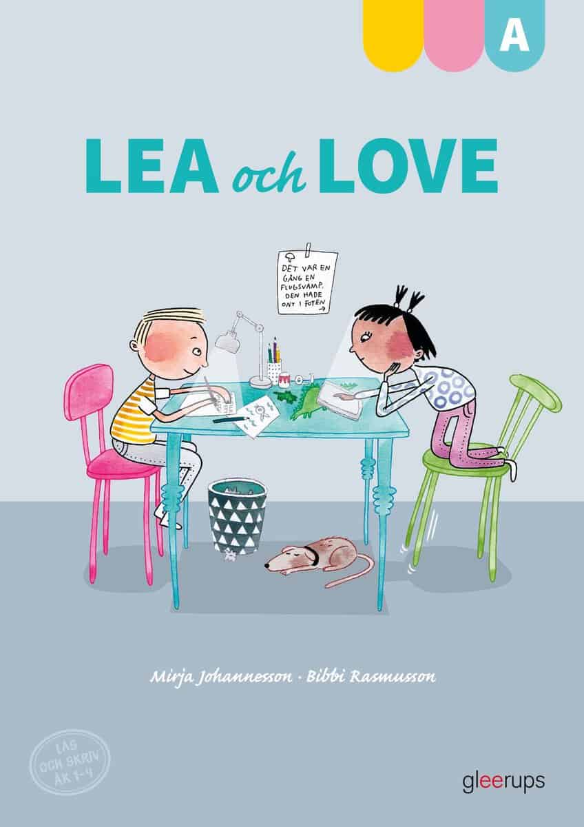 Johannesson, Mirja ; Rasmusson, Bibbi : Lea och Love A