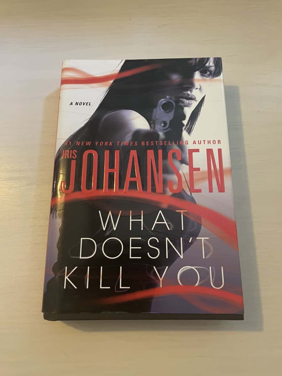 Johansen, Iris; Roy : What Doesn't Kill You