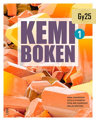 Johansson, Anna ; Stenberg, Cecilia ; Sundkvist, Sten-Åke ; Wästeby, Niklas : Kemiboken nivå 1