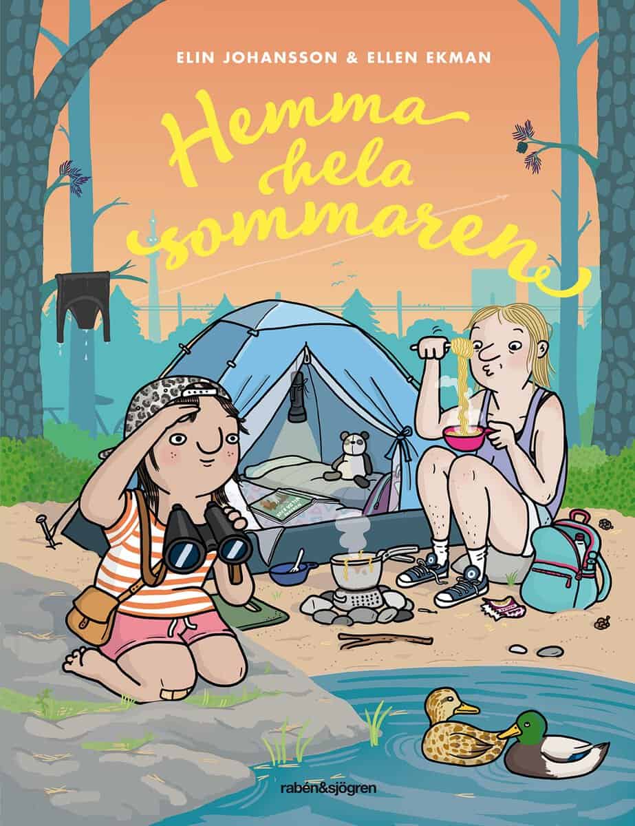 Johansson, Elin ; Ekman, Ellen : Hemma hela sommaren