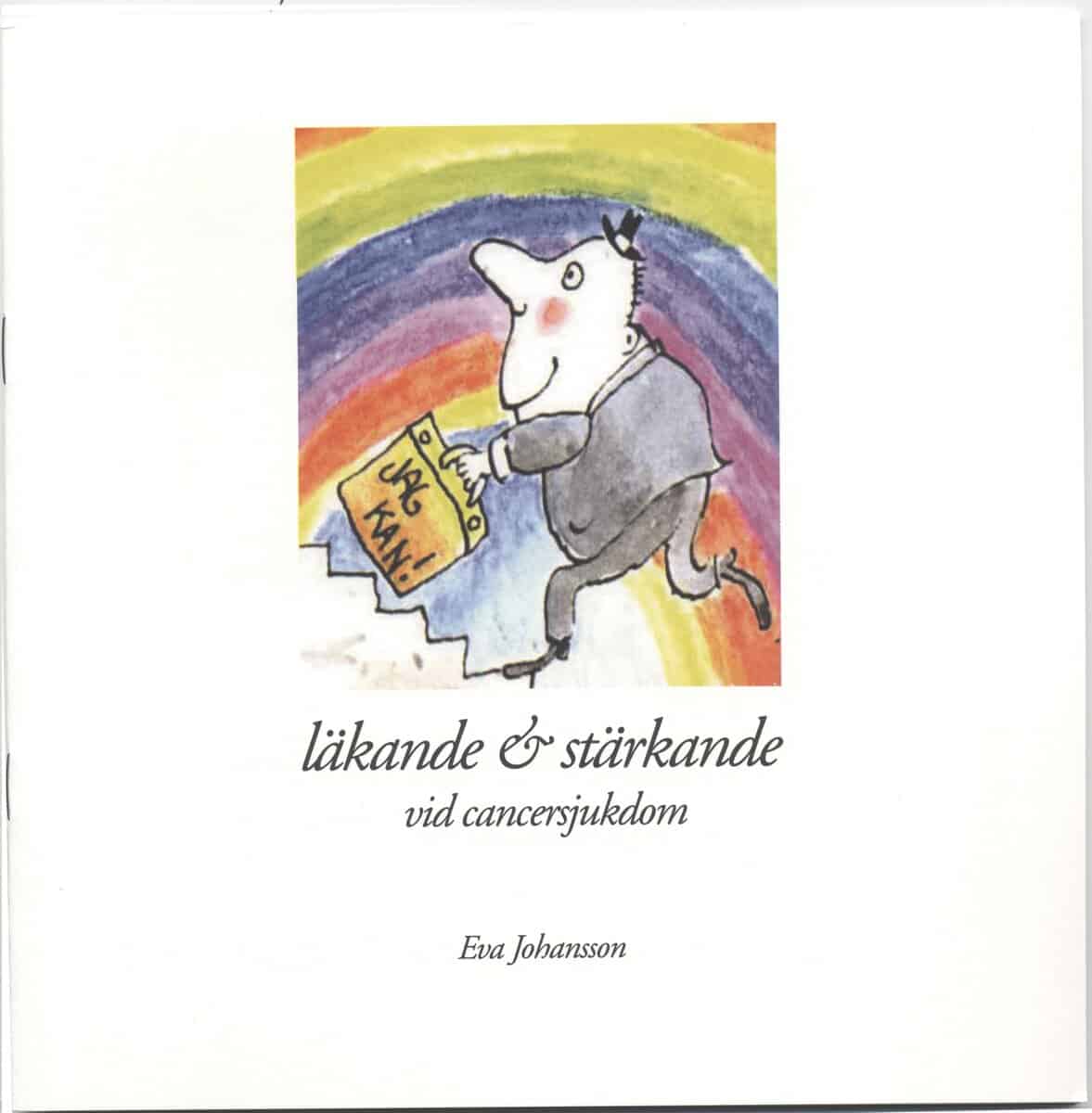 Johansson, Eva ; Einhorn, Stefan : mental träning - läkande & stärkande vid cancersjukdom (inkl cd)