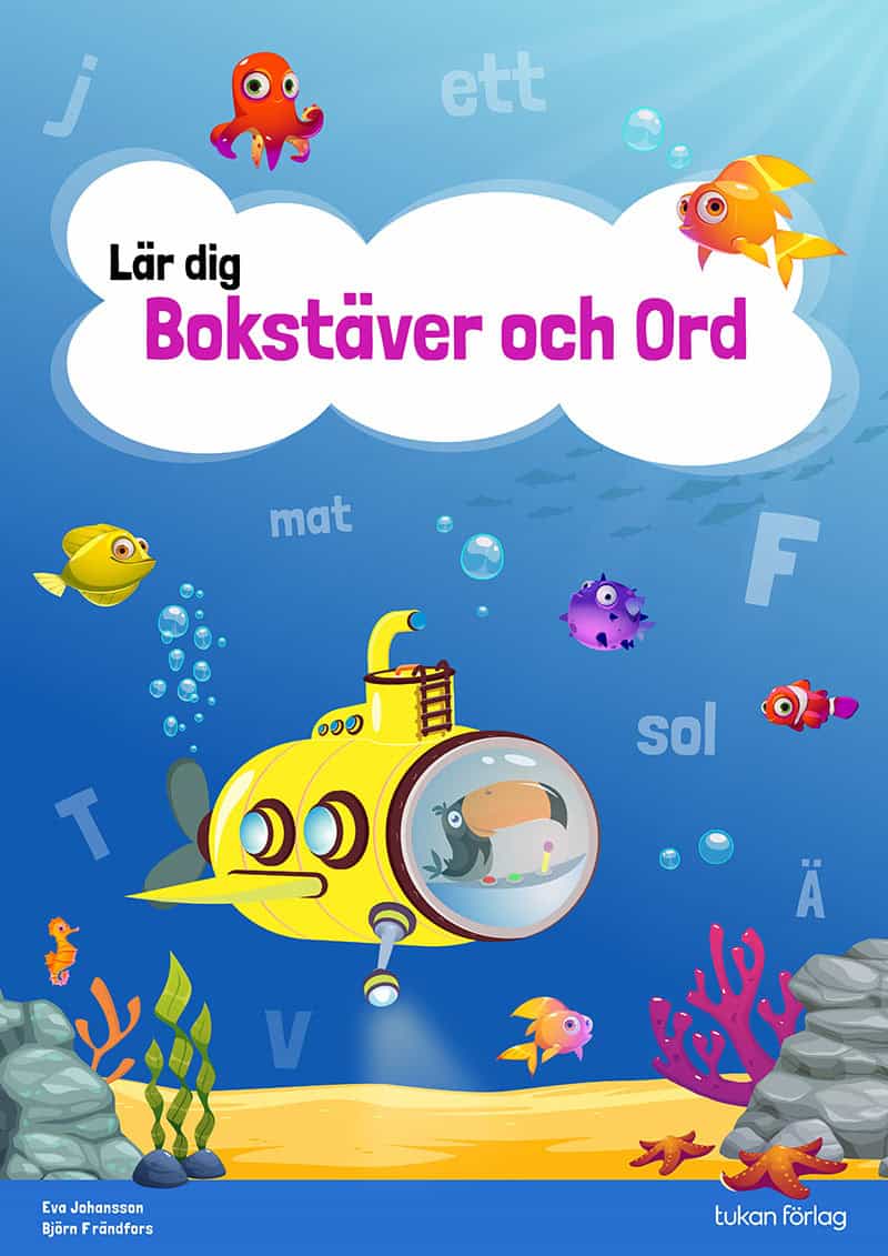 Johansson, Eva ; Frändfors, Björn : Lär dig bokstäver och ord