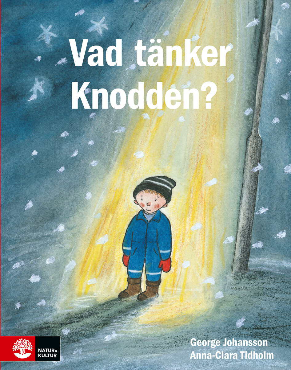 Johansson, George ; Tidholm, Anna-Clara : Vad tänker Knodden?