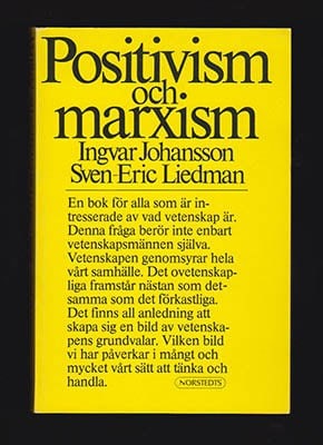 Johansson, Ingvar ; Liedman, Sven-Eric : Positivism och marxism