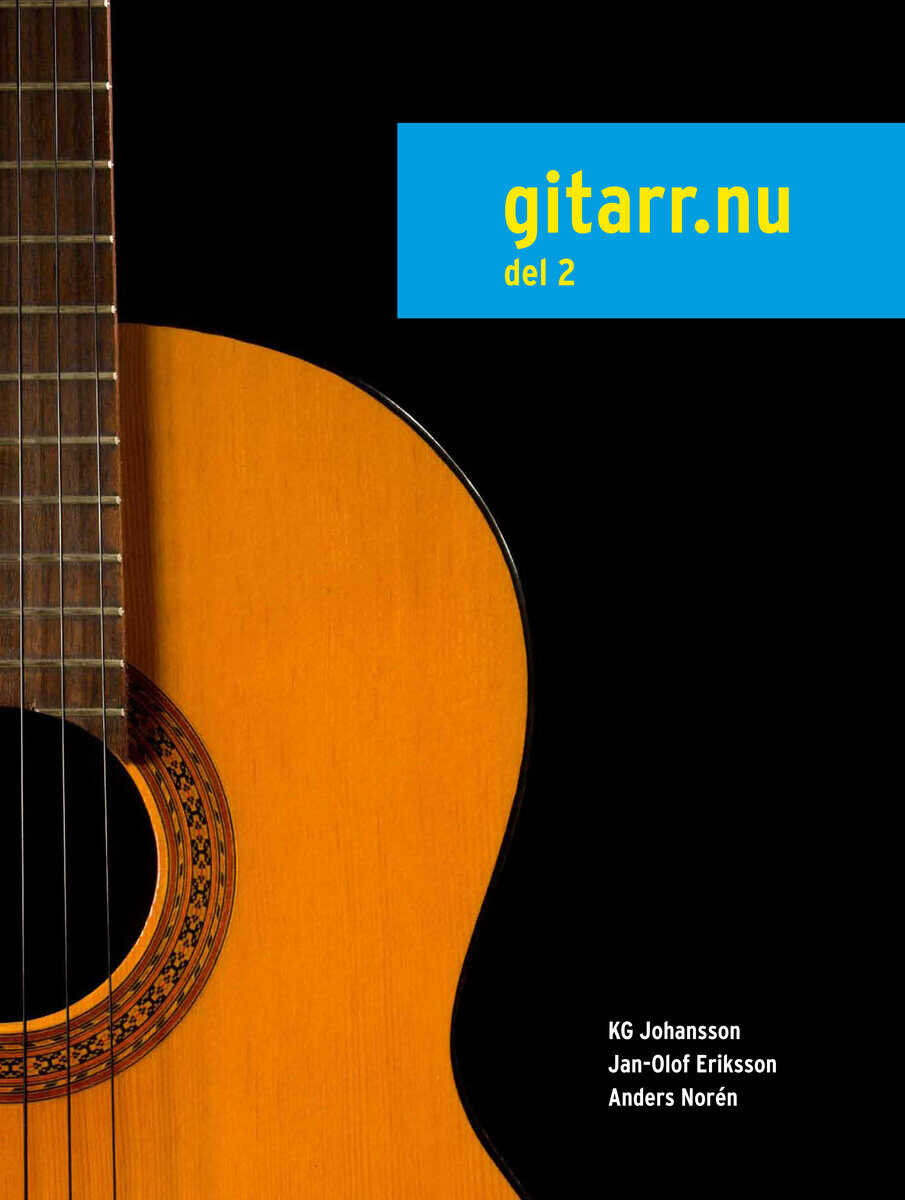 Johansson, KG ; Eriksson, Jan-Olof ; Norén, Anders : Gitarr.nu 2 inkl CD
