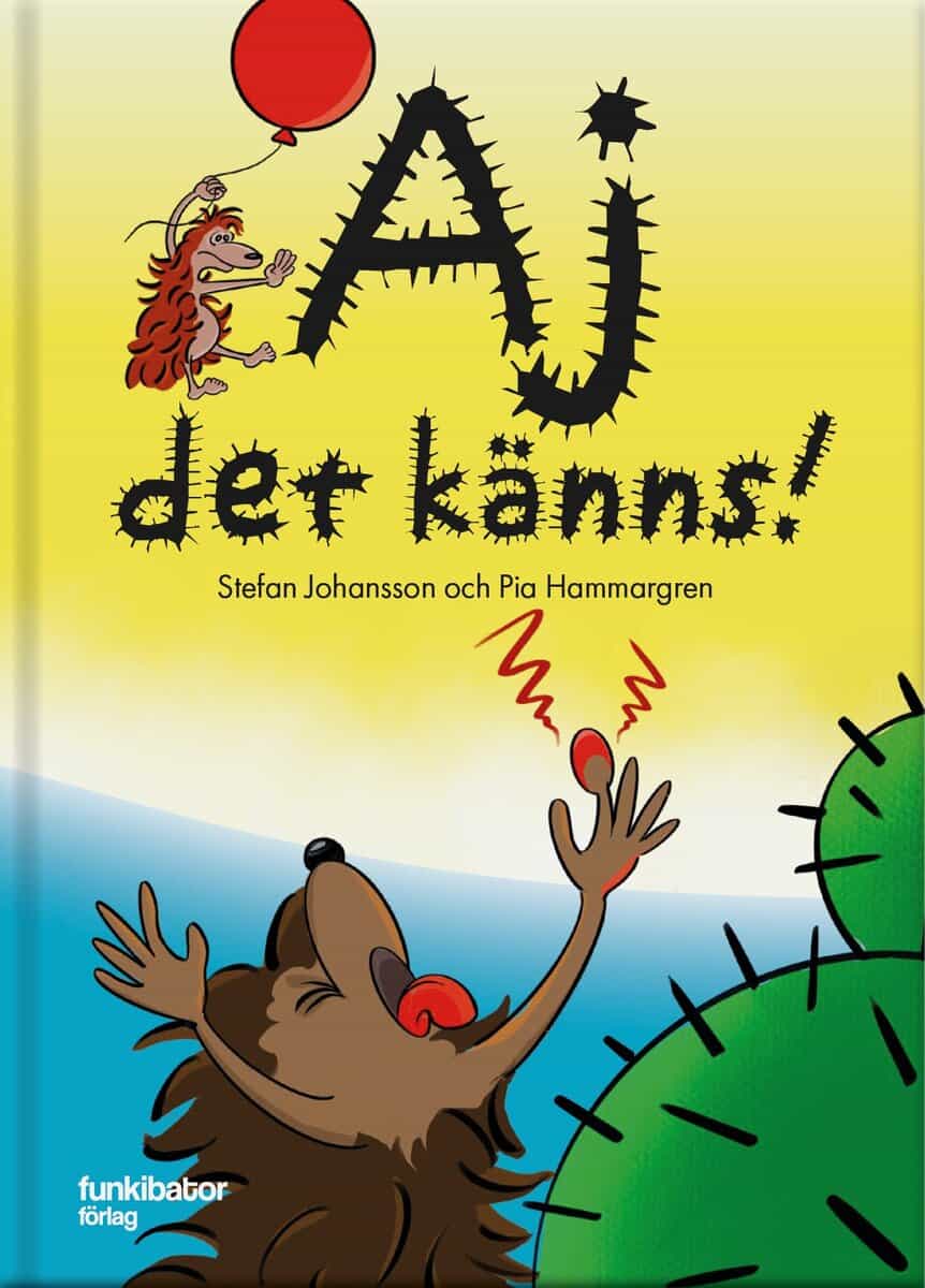 Johansson, Stefan ; Hammargren, Pia : Aj det känns