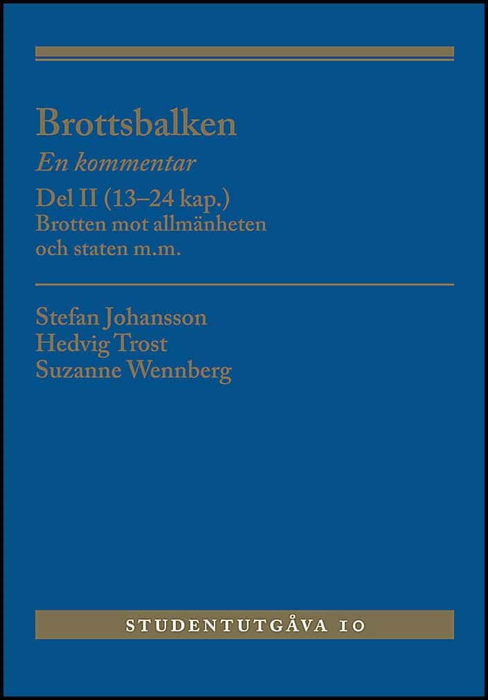 Johansson, Stefan ; Trost, Hedvig ; Wennberg, Suzanne : Brottsbalken