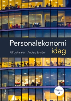 Johansson, Ulf ; Johrén, Anders : Personalekonomi idag