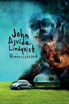 John Ajvide Lindqvist : Himmelstrand