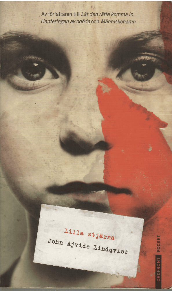 John Ajvide Lindqvist : Lilla stjärna