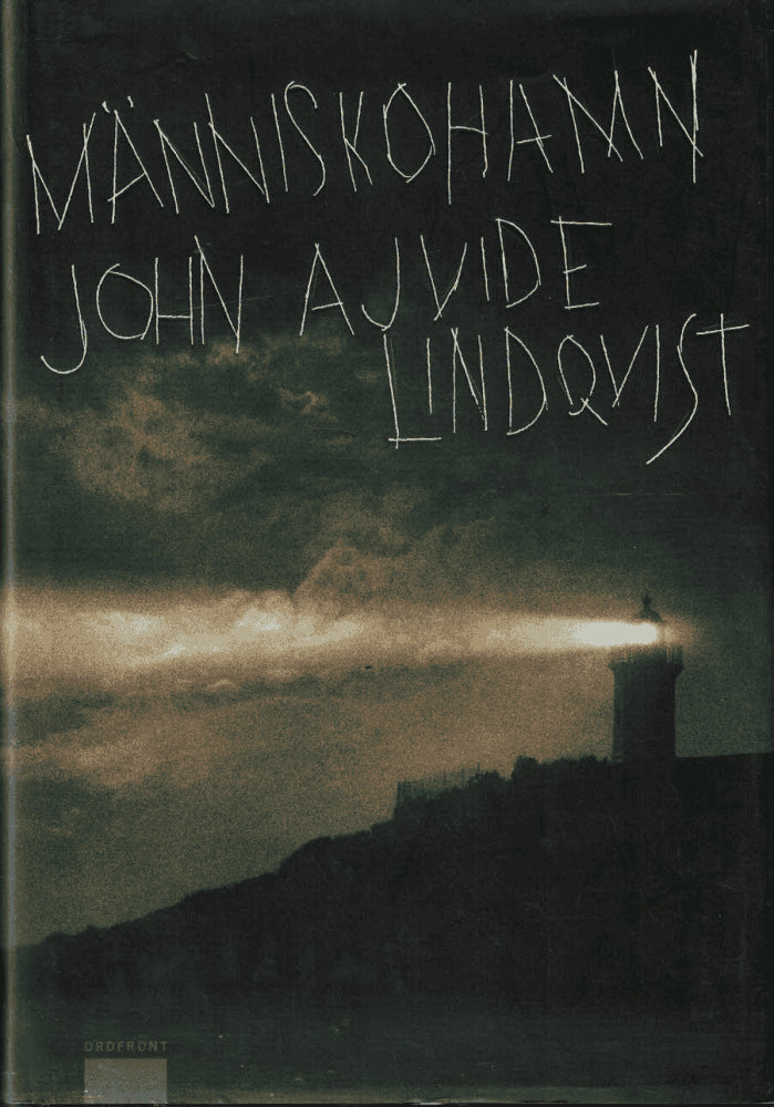 John Ajvide Lindqvist : Människohamn