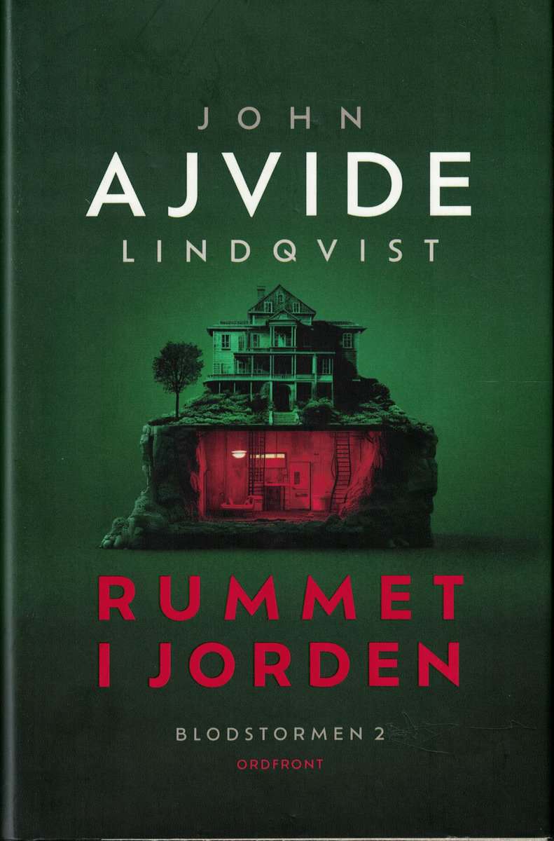 John Ajvide Lindqvist : Rummet i jorden