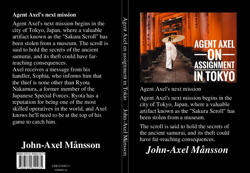 John-Axel Månsson : Agent Axel on assignment in Tokyo