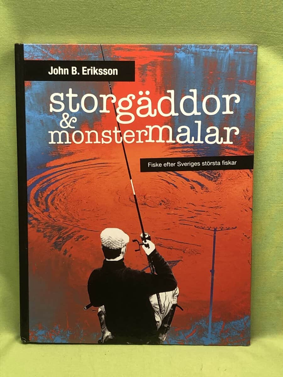 John B. Eriksson : Storgäddor & monstermalar