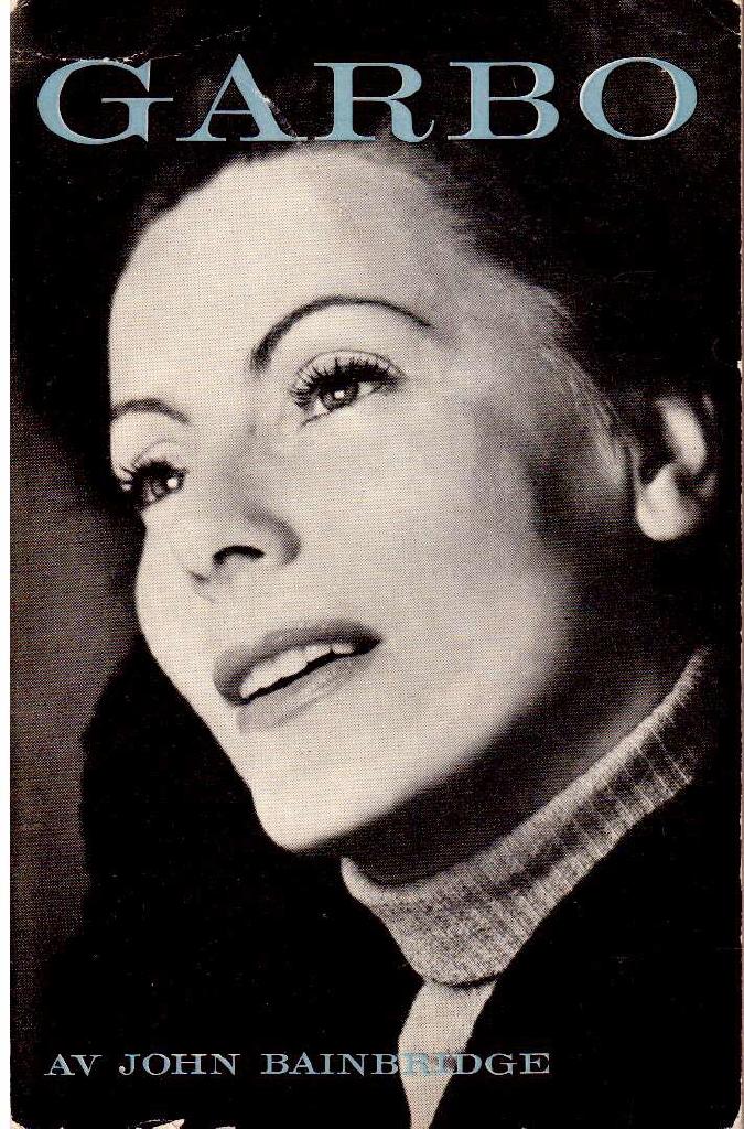 John Bainbridge : Garbo