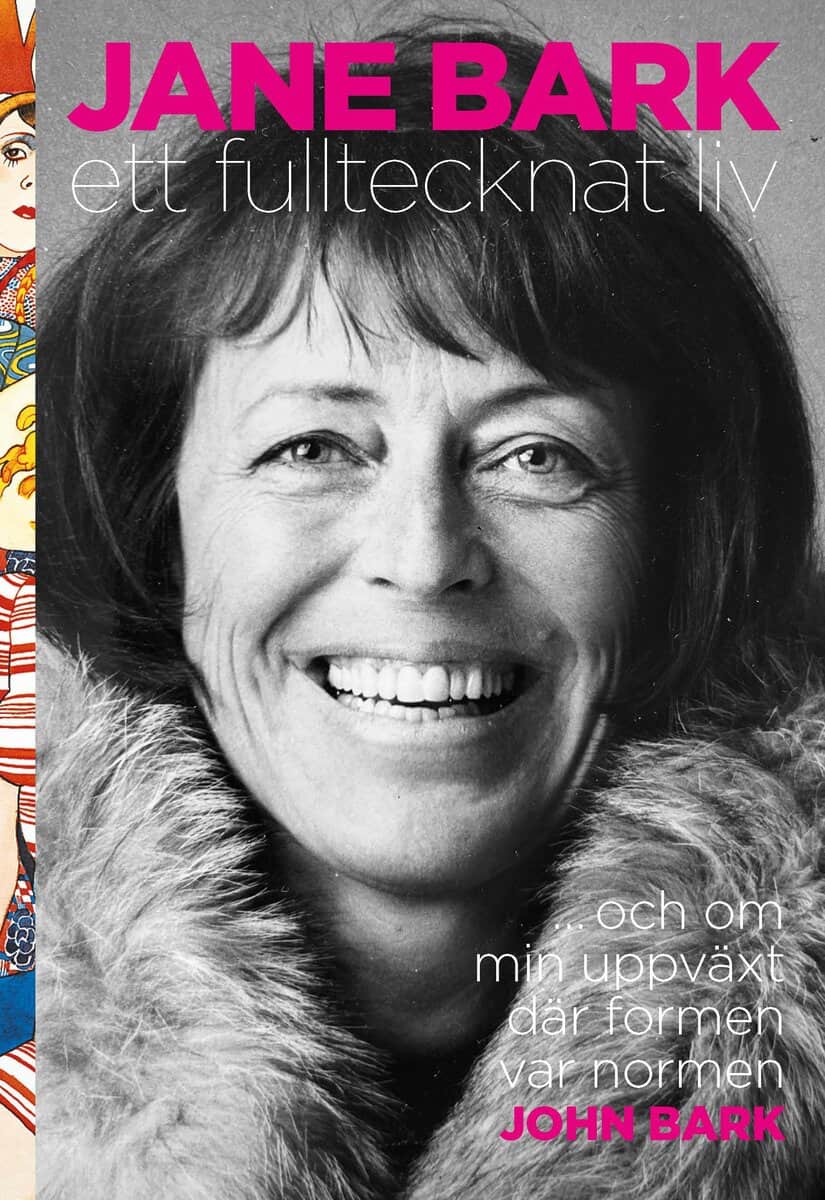 John Bark : Jane Bark : ett fulltecknat liv