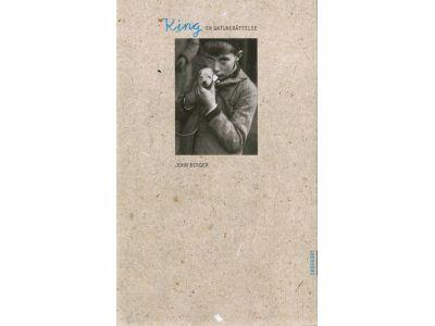 John Berger : King. En gatuberättelse