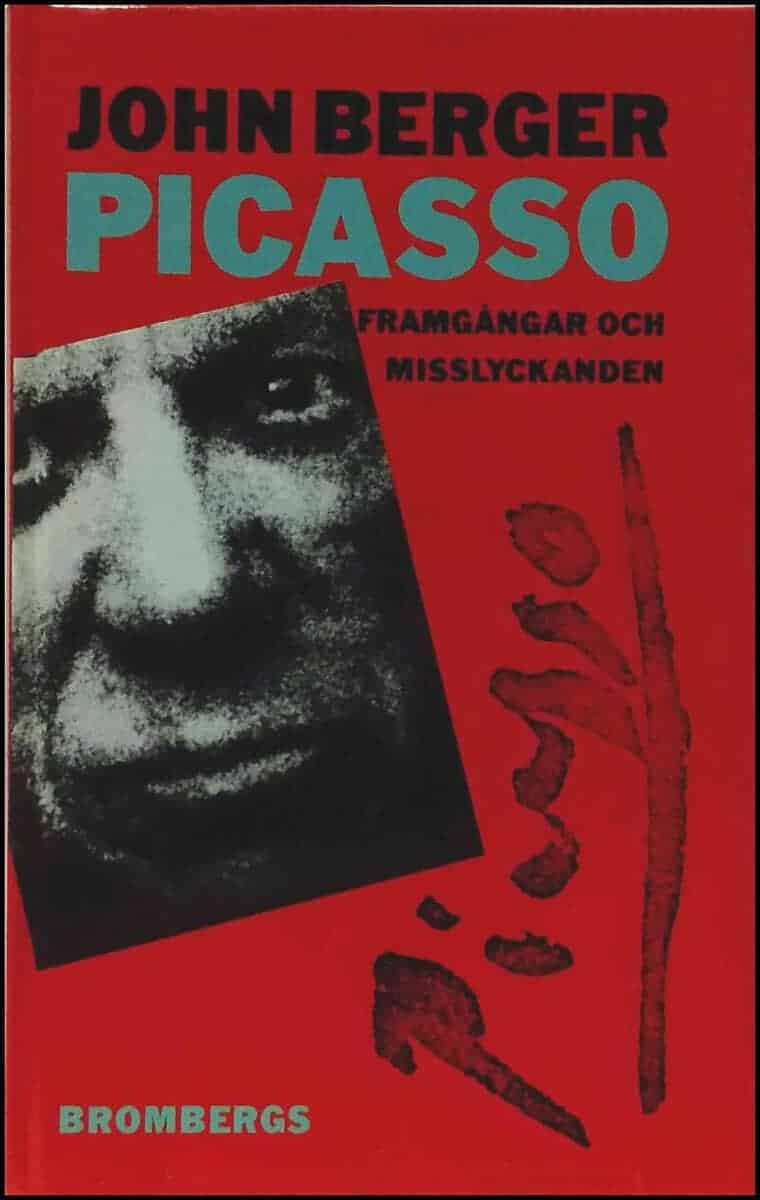 John Berger : Picasso