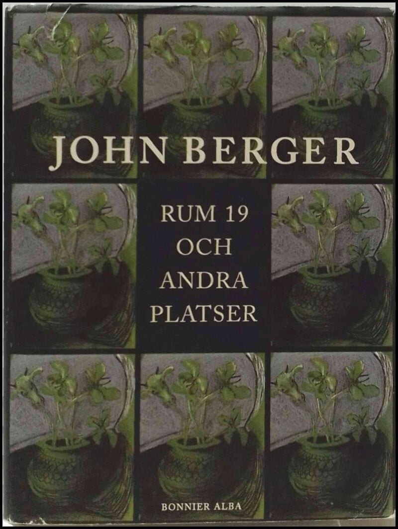 John Berger : Rum 19 och andra platser