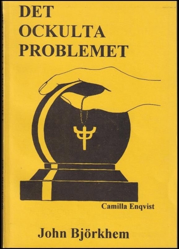 John Björkhem : Det ockulta problemet