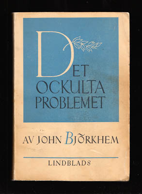John Björkhem : Det ockulta problemet