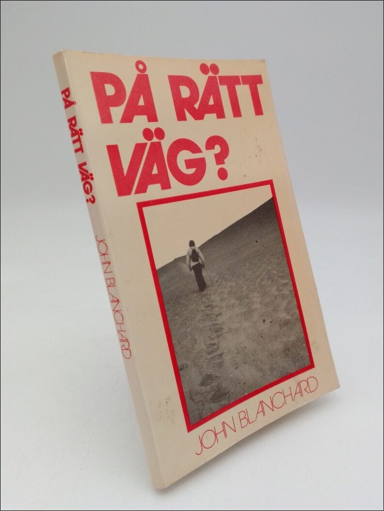 John Blanchard : På rätt väg?