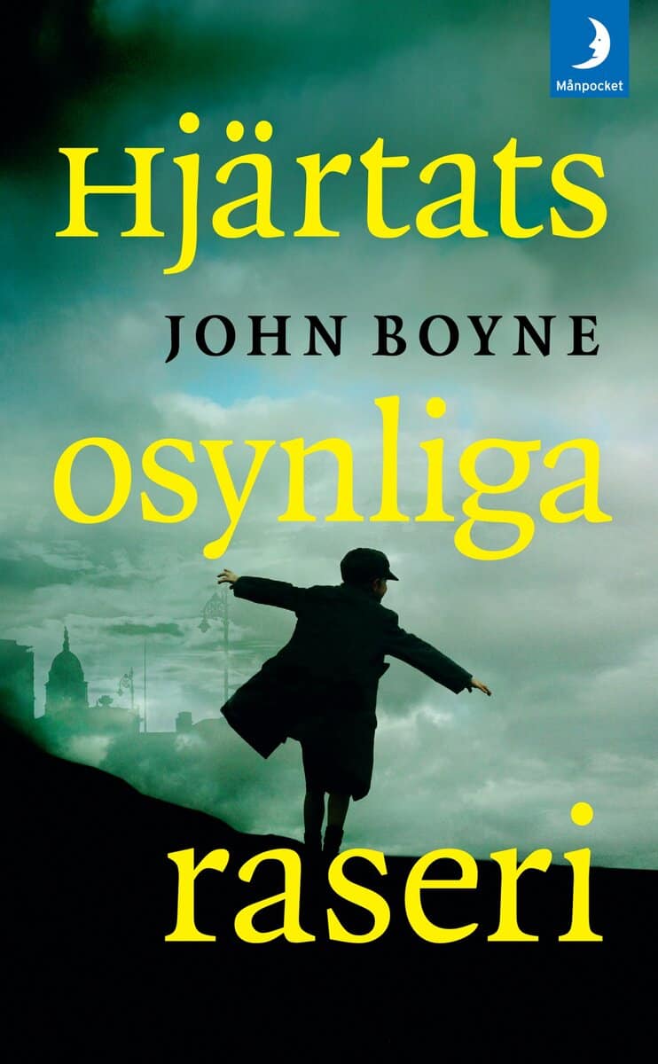 John Boyne : Hjärtats osynliga raseri