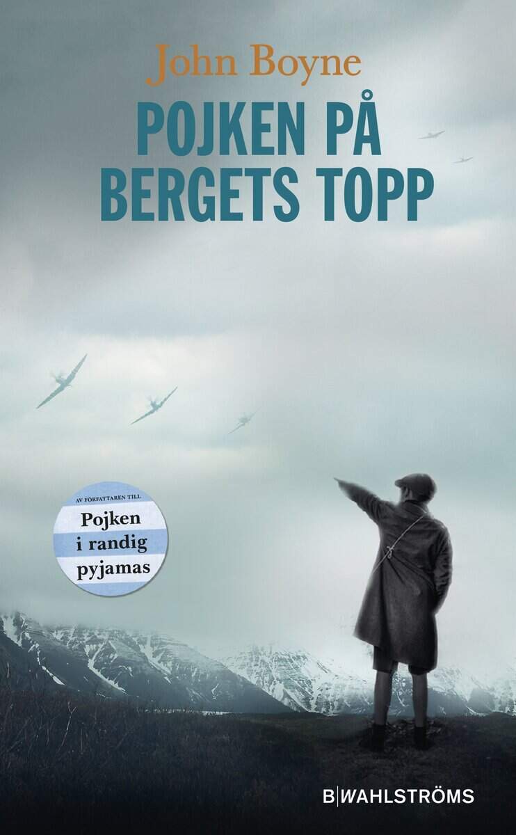 John Boyne : Pojken på bergets topp