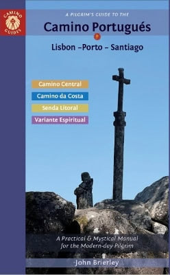 John Brierley : A Pilgrim's Guide to the Camino Portugués
