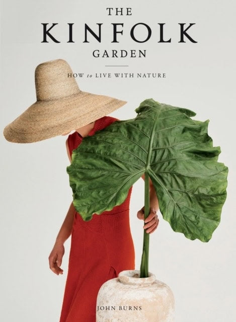 John Burns : The kinfolk garden