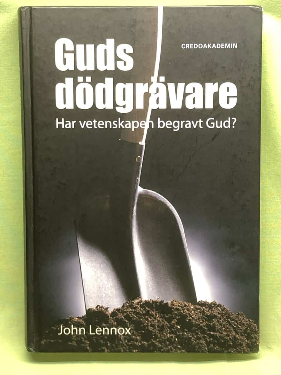 John C. Lennox : Guds dödgrävare