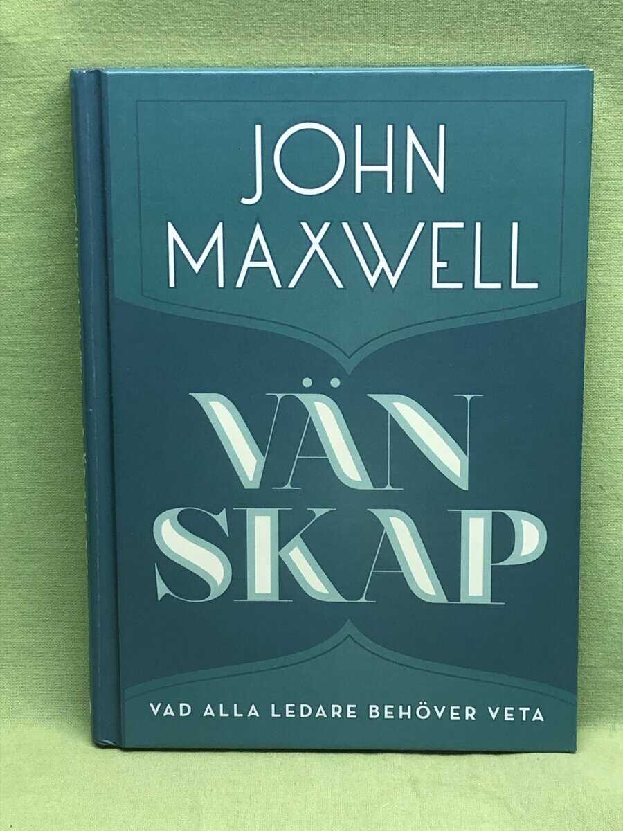 John C. Maxwell : Vänskap