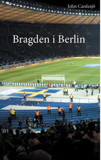 John Cardesjö : Bragden i Berlin