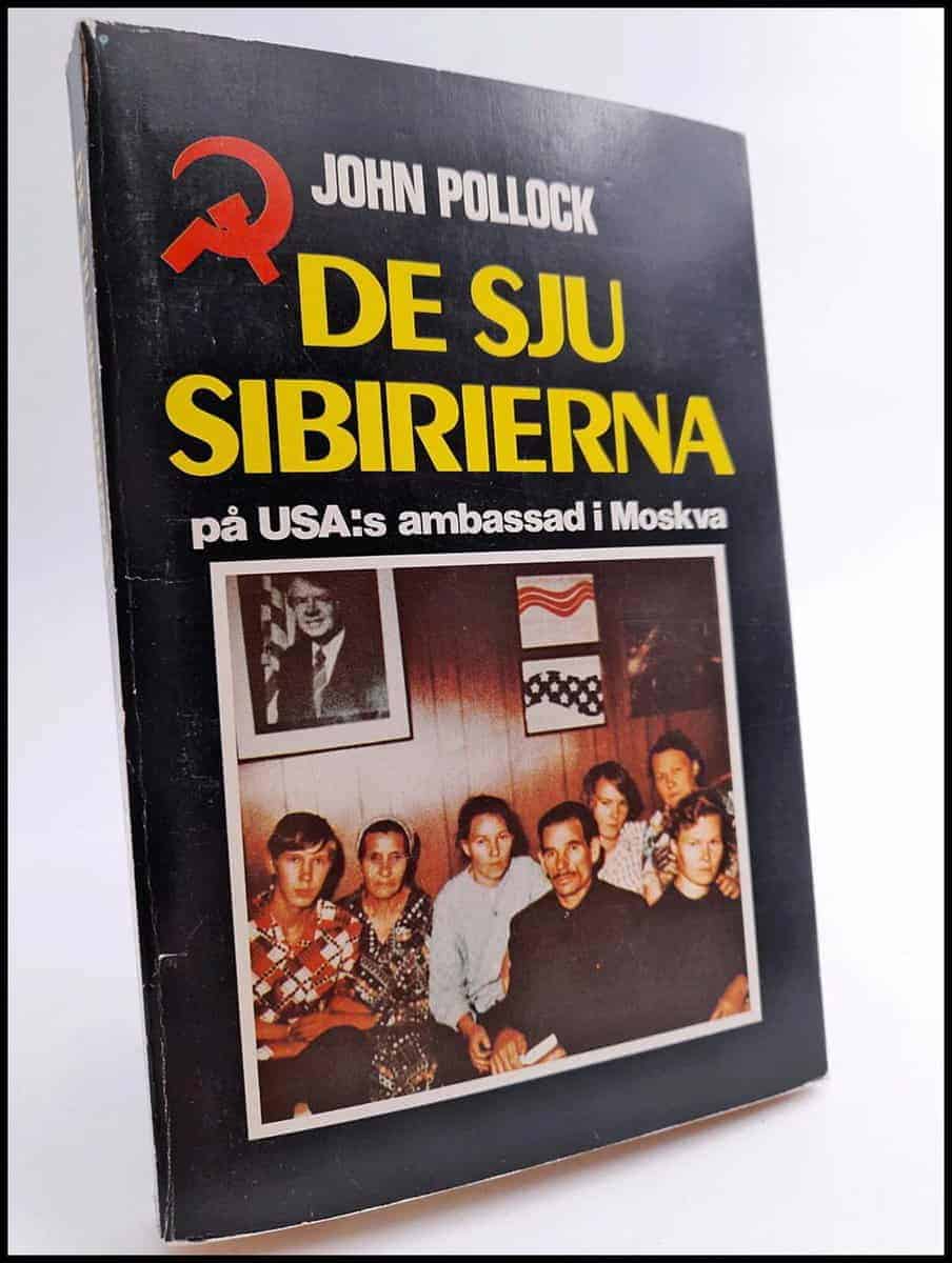 John Charles Pollock : De sju sibirierna på USA:s ambassad i Moskva
