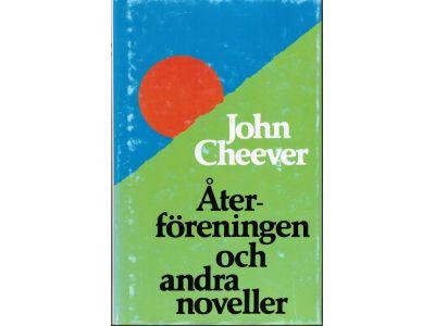 John Cheever : Återföreningen och andra noveller