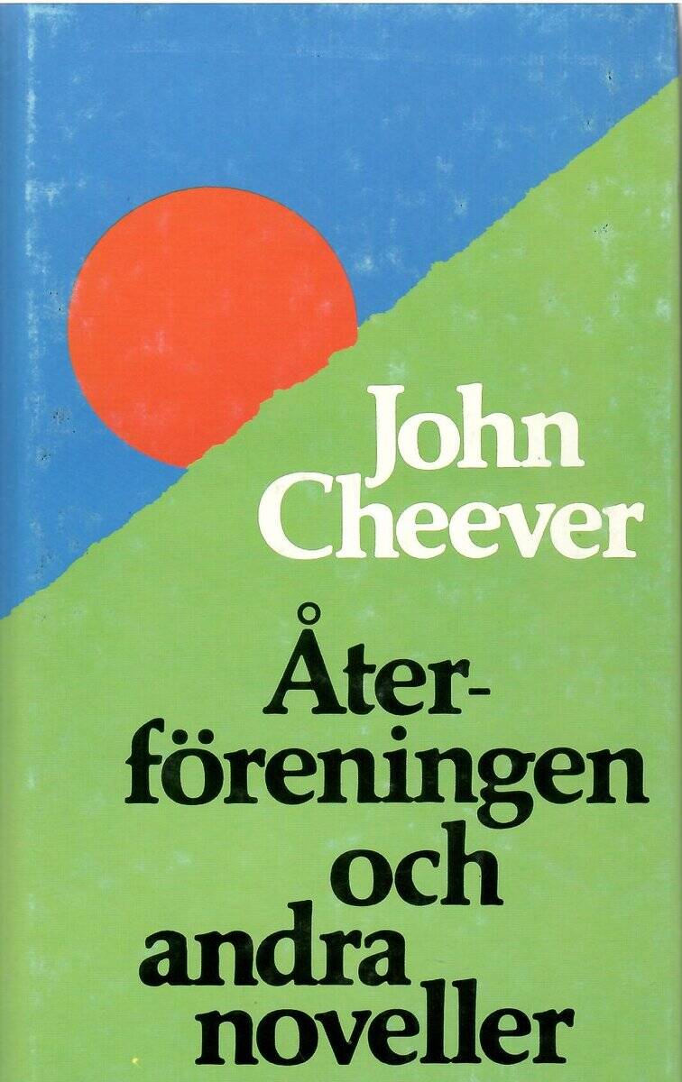 John Cheever : Återföreningen och andra noveller