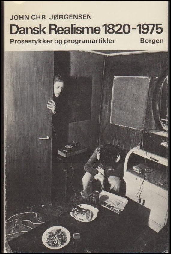John Chr. Jørgensen : Dansk realisme 1820-1975