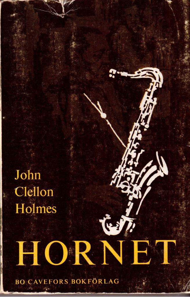 John Clellon Holmes : Hornet