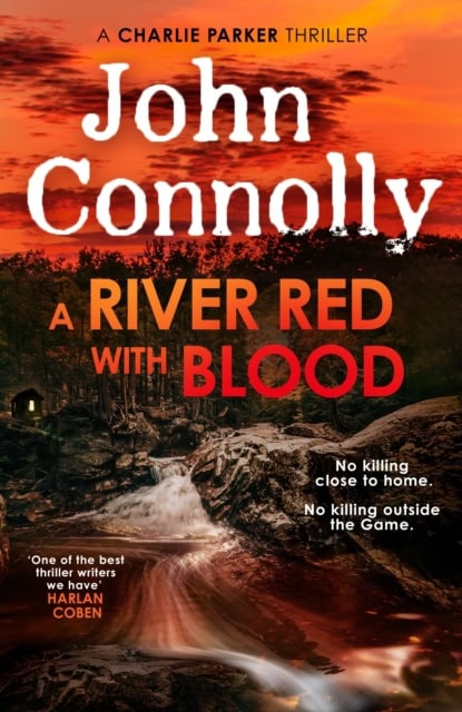 Connolly, John | A RIVER RED WITH BLOOD
