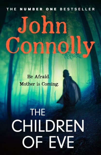 John Connolly : The Children of Eve