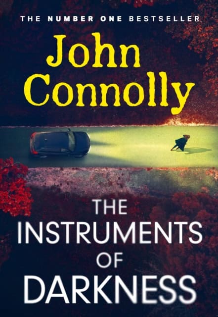 John Connolly : The Instruments of Darkness