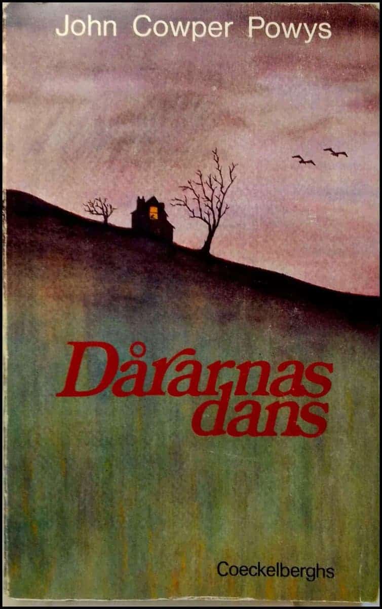 John Cowper Powys : Dårarnas dans